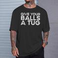 Give Your Balls A Tug Trash Talk Men's Hockey T-Shirt Gifts for Him