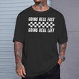Going Real Fast And Going Real Left Memes Joke Racing T-Shirt Gifts for Him