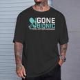 Gone Bionic Get Well Hip Replacement Surgery Recovery T-Shirt Gifts for Him