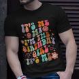 Groovy Birthday Its Me Hi Im The Birthday Girls Its Me T-Shirt Gifts for Him