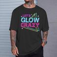 Group Team Lets A Glow Crazy Retro Colorful Quote T-Shirt Gifts for Him