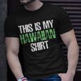 This Is My Hawaiian Hawaii T-Shirt Gifts for Him