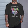 Hometown Rainbow Pride Heart Someone In Tulsa Loves Me T-Shirt Gifts for Him