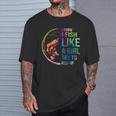 I Know I Like Fish Like A Girl Try To Keep Up T-Shirt Gifts for Him