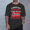 Ich Brauche Keine Therapie Ich Muss Nur Nach Norwegian T-Shirt Geschenke für Ihn