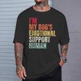 I'm My Dog's Emotional Support-Human T-Shirt Gifts for Him