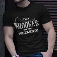 I'm A Hooker On The Weekend Fishing Rod T-Shirt Gifts for Him