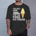 I'm Just Here For The Free Ice Cream Cruise 2024 T-Shirt Gifts for Him