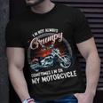 I'm Not Always Grumpy Sometimes I'm On My Motorcycle Biker T-Shirt Gifts for Him