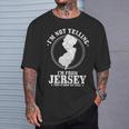 I'm Not Yelling I'm From New Jersey State Map Pride T-Shirt Gifts for Him