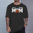 I'm A Proud Mom Soccer Basketball Mom T-Shirt Gifts for Him
