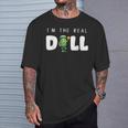 I'm The Real Dill Pickleball Paddleball T-Shirt Gifts for Him