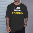 I Am Their Father Proud Dad Day For Movie Fan T-Shirt Gifts for Him