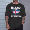 With Island Ruft Aus Dem Weg Ich Muss Los T-Shirt Geschenke für Ihn