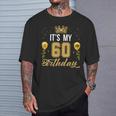 It's My 60Th Birthday Party Years Old Birthday For Men T-Shirt Gifts for Him