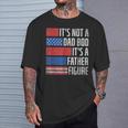 It's Not A Dad Bod Father's Day Patriotic 4Th Of July T-Shirt Gifts for Him