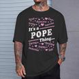 It's A Pope Thing Proud Family Surname Pope T-Shirt Gifts for Him