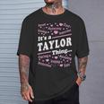 It's A Taylor Thing Proud Family Surname Taylor T-Shirt Gifts for Him