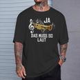 Ja Das Muss So Laut Trumpet Trumpet Wind Music T-Shirt Geschenke für Ihn