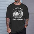 Je Peux Pas J'ai Cheval Humour Equitation Équestre Cavalier T-Shirt Cadeaux pour lui