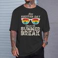 Just Another Day Closer To Summer Break Vacation T-Shirt Gifts for Him