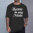 Kane Is My Main Country Music T-Shirt Gifts for Him