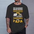 Kannst Nicht Erschreck Digger Driver And Papa Digger S T-Shirt Geschenke für Ihn