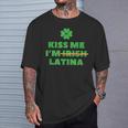 Kiss Me I'm Irish Latina Quote Cool St Patrick's Day T-Shirt Gifts for Him
