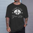 Lake Life Great Life On Water Good Nature Living Happiness T-Shirt Gifts for Him