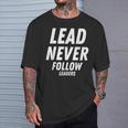 Lead Never Follow Leaders Raglan Baseball T-Shirt Gifts for Him