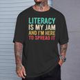 Literacy Is My Jam And I'm Here To Spread It Teachers T-Shirt Gifts for Him