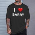 I Love Barry Name Barry T-Shirt Gifts for Him