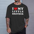 I Love My Little Brother I Heart My Little Brother T-Shirt Gifts for Him