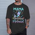 Mama Of The Birthday Mermaid Matching Family Party T-Shirt Gifts for Him