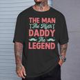 The Man The Myth Dady The Legend Father's Day 2024 T-Shirt Gifts for Him