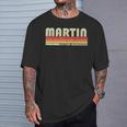 Martin Surname Retro Vintage 80S 90S Birthday Reunion T-Shirt Gifts for Him