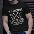 Im A Mechanic Cant Fix Stupid Car Auto Garage Men T-Shirt Gifts for Him