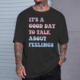 Mental Health Vintage It's A Good Day To Talk About Feelings T-Shirt Gifts for Him