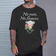 No Rain No Flowers Minimalism Lover Floral Gardening T-Shirt Gifts for Him