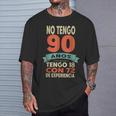 No Tengo 90 Años Tengo 18 Con 72 De Experiencia Divertido Camiseta unisex Regalos para él