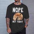 Nope Not Today Lazy Dog Chow Chow T-Shirt Gifts for Him
