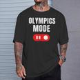 Olympics Mode On Sports Athlete Coach Gymnast Track Skating T-Shirt Gifts for Him