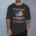 We The People 2024 I'm Voting For The Convicted Felon Eagle T-Shirt Gifts for Him