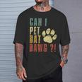 Can I Pet Dat Dawg Can I Pet That Dog Dog T-Shirt Gifts for Him