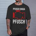 Pfusch Digga Pfusch Pfuscher Mkl Engine Control Light T-Shirt Geschenke für Ihn