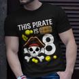 Pirate Birthday Pirate Is 8 Themed 8Th Birthday Party T-Shirt Gifts for Him