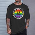 Proud Of You Free Dad Hugs Gay Pride Ally Lgbtq Men T-Shirt Gifts for Him
