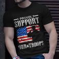 I Proudly Support Our Troops Veteran T-Shirt Gifts for Him