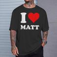 Red Heart I Love Matt T-Shirt Gifts for Him
