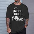 Reel Cool Dad Daddy Fathers Day Father Fishing Fisherman T-Shirt Gifts for Him